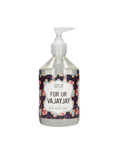 For Ur Vajayjay - Waterbased Lubricant -  500 ml
