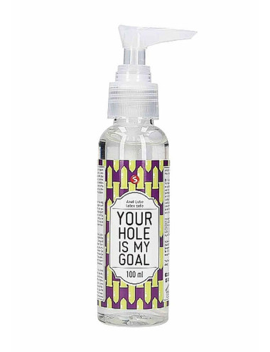 Anal Lube - Your Hole Is My Goal - 100 ml