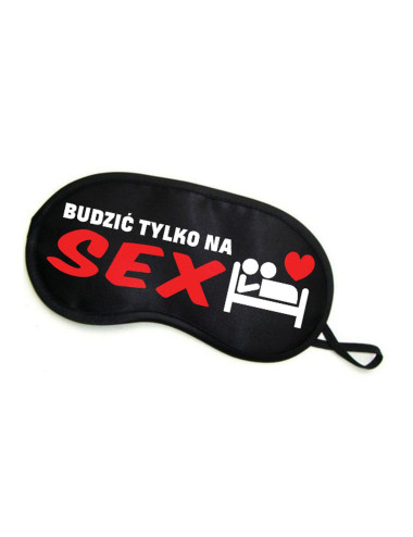 Maska-Opaska na oczy BUDZIĆ TYLKO NA SEX