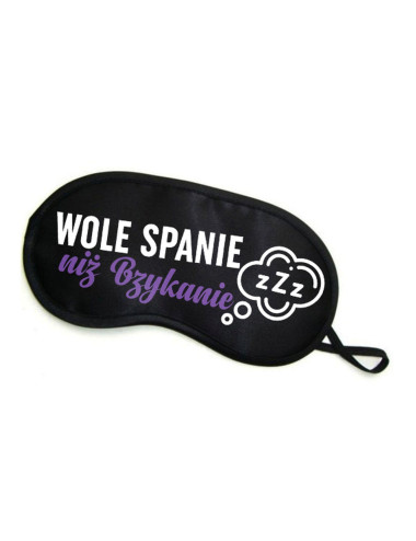 Maska-Opaska na oczy WOLĘ SPANIE NIŻ BZYKANIE